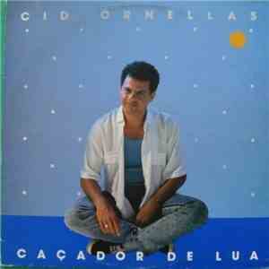 Cid Ornelas - Caçador de Lua