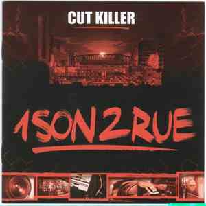 Cut Killer - 1 Son 2 Rue