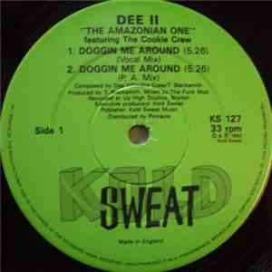 Dee II "The Amazonian One" - Doggin Me Around / Break Out The Vaseline (Remix)