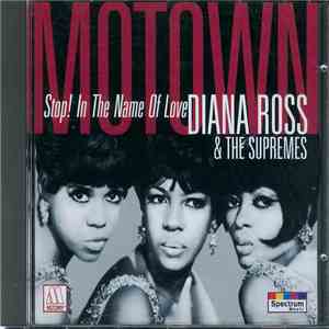 Diana Ross & The Supremes - Stop! In The Name Of Love
