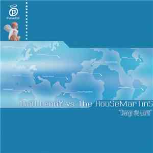 DinO LennY vs The HouSeMarTinS - Change The World