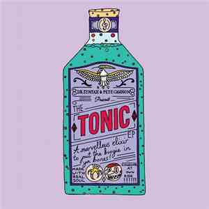 Dr Syntax & Pete Cannon  - The Tonic EP