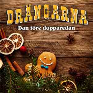 Drängarna - Dan Före Dopparedan