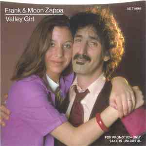 Frank & Moon Zappa - Valley Girl