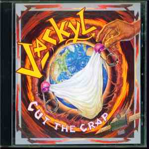 Jackyl - Cut The Crap