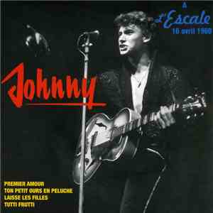 Johnny Hallyday - A L'Escale 16 Avril 1960