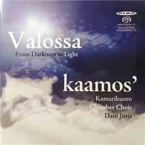 Kamarikuoro Kaamos, Dani Juris - Valossa - From Darkness To Light