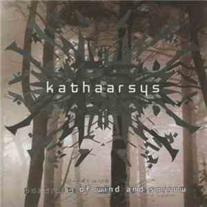 Kathaarsys - Portrait Of Wind And Sorrow