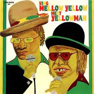 King Mellow Yellow Meet Yellowman - King Mellow Yellow Meet Yellowman