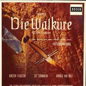 Kirsten Flagstad, Wagner, Set Svanholm, Hans Knappertsbusch, Vienna Philharmonic Orchestra - Die Walküre Act One Complete / Götterdämmerung