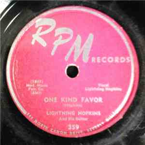 Lightning Hopkins And His Guitar - One Kind Favor / Needed Time