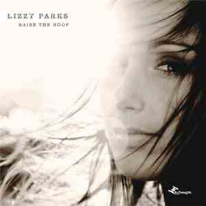 Lizzy Parks - Raise The Roof / Raise The Roof Instrumentals
