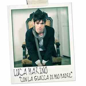 Luca Marino  - Con La Giacca Di Mio Padre