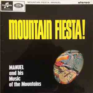 Manuel And The Music Of The Mountains - Mountain Fiesta!