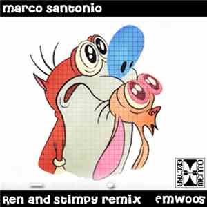 Marco Santonio - Ren & Stimpy Remix