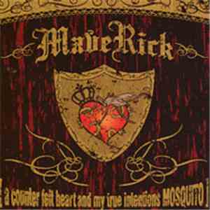 MaveRick  - A Counter Feit Heart And My True Intentions Mosquito