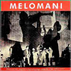 Melomani - Melomani 1952-1957