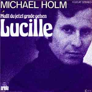Michael Holm - Mußt Du Jetzt Grade Gehen, Lucille