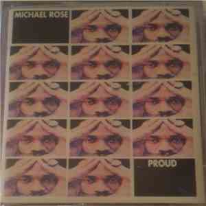 Michael Rose - Proud