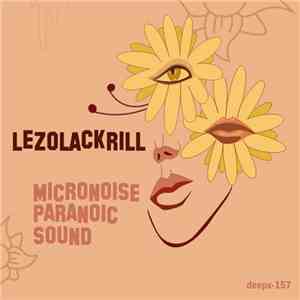 Micronoise Paranoic Sound - Lezolackrill