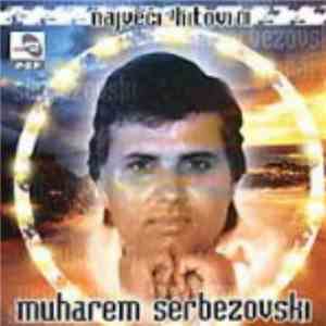 Muharem Serbezovski - Najveci Hitovi 1