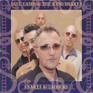 Paul Lamb & The King Snakes - Snakes & Ladders