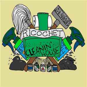 Ricochet  - Cleanin' House