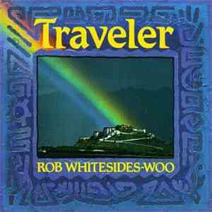 Rob Whitesides-Woo - Traveler