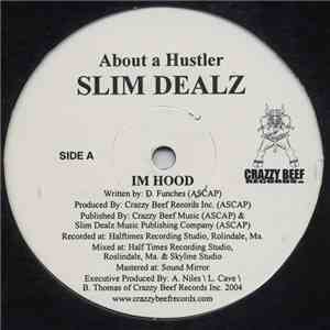 Slim Dealz - About A Hustler