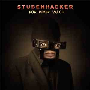 Stubenhacker - Für Immer Wach