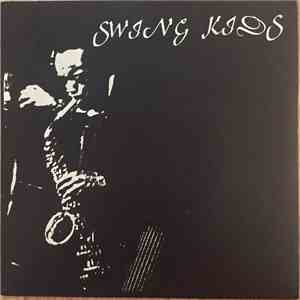 Swing Kids  - Swing Kids