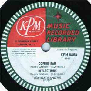 Ted Heath And His Music - Coffee Bar