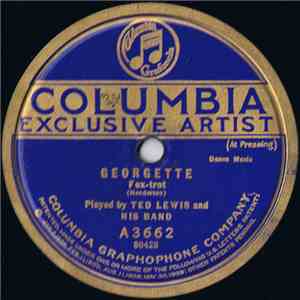 Ted Lewis And His Band - Georgette / Send Back My Honeyman