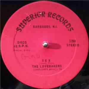The Lovemakers - Sex / Right Place