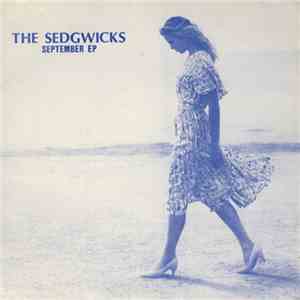 The Sedgwicks - September EP