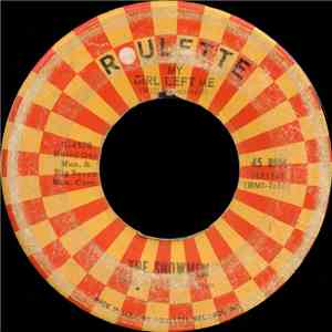 The Snowmen  - My Girl Left Me / Sugar Daddy