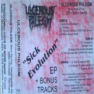 Ulcerous Phlegm - Sick Evolution