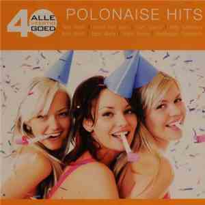 Various - Alle 40 Goed - Polonaise Hits