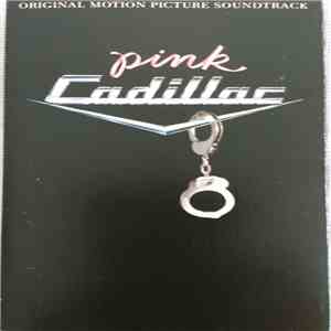 Various - Pink Cadillac ( Original Motion Picture Soundtrack )