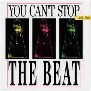 Various - You Can't Stop The Beat Vol. 2