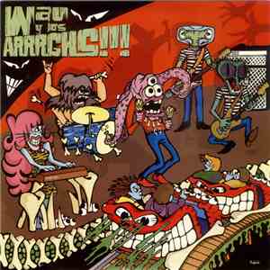 Wau Y Los Arrrghs!!! - Demolición