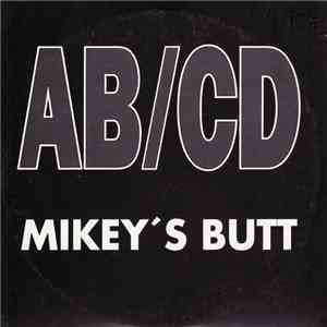 AB/CD - Mikey's Butt