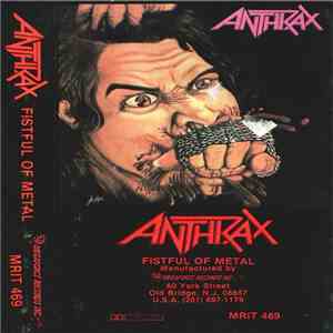 Anthrax - Fistful Of Metal