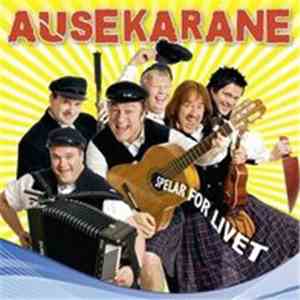 Ausekarane - Spelar For Livet