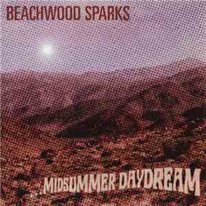 Beachwood Sparks - ...Midsummer Daydream