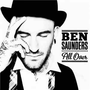 Ben Saunders - All Over