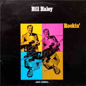 Bill Haley And His Comets - Rockin'
