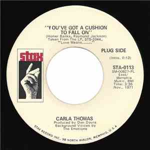 Carla Thomas - You've Got A Cushion To Fall On