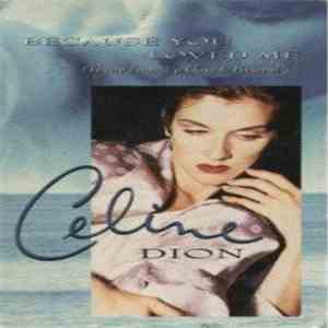 Celine Dion - Because You Loved Me (Theme From "Up Close & Personal")