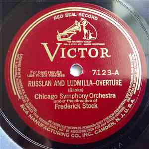 Chicago Symphony Orchestra, Frederick Stock - Russlan And Ludmilla - Overture / Träume